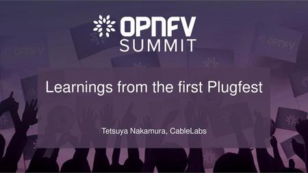 Learnings from the first Plugfest