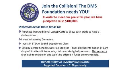 Join the Collision! The DMS Foundation needs YOU!