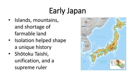 Early Japan Islands, mountains, and shortage of farmable land