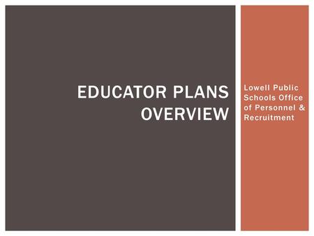 Educator Plans Overview