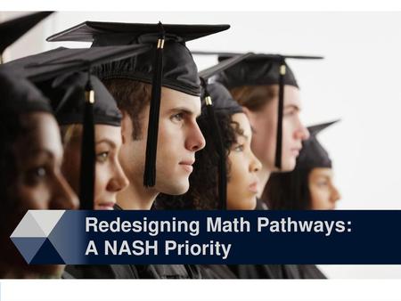 Today, we will hear from system leaders working together to advance student success across the nation Moderator: Nancy Zimpher, NASH Chair and Chancellor.