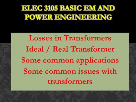 ELEC 3105 Basic EM and Power Engineering