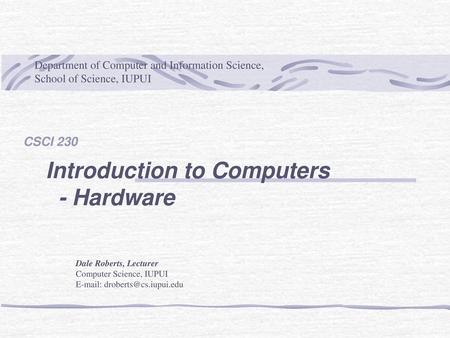 Introduction to Computers - Hardware