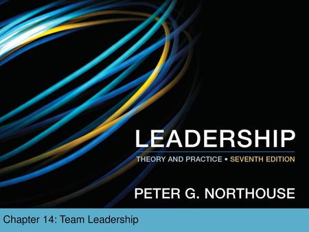 Chapter 14: Team Leadership