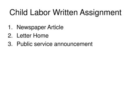 Child Labor Written Assignment