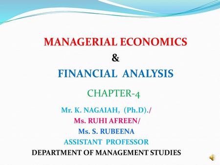 MANAGERIAL ECONOMICS & FINANCIAL ANALYSIS