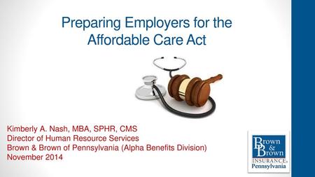 Preparing Employers for the Affordable Care Act