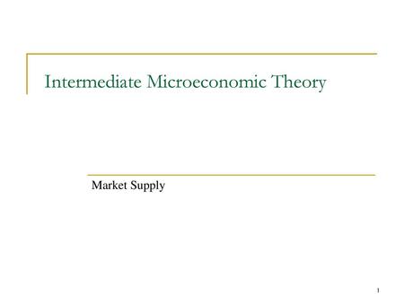 Intermediate Microeconomic Theory