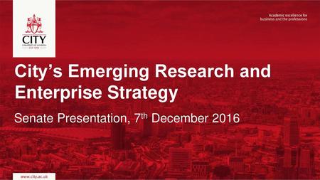 City’s Emerging Research and Enterprise Strategy