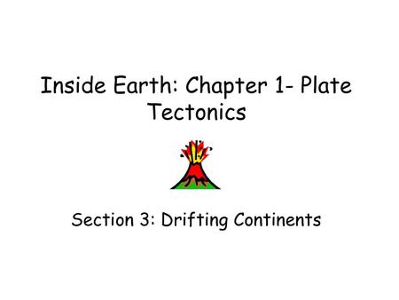 Inside Earth: Chapter 1- Plate Tectonics