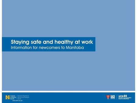 The goal of this module is to have workshop or classroom participants understand their basic rights and duties under the Workplace Safety and Health Act.