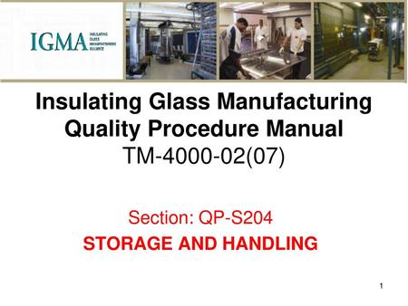 Insulating Glass Manufacturing Quality Procedure Manual TM (07)