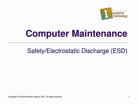 Safety/Electrostatic Discharge (ESD)