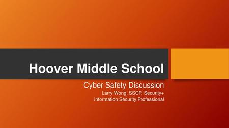 Hoover Middle School Cyber Safety Discussion