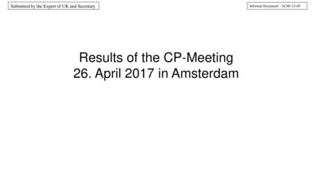 Results of the CP-Meeting