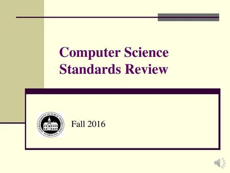 Computer Science Standards Review