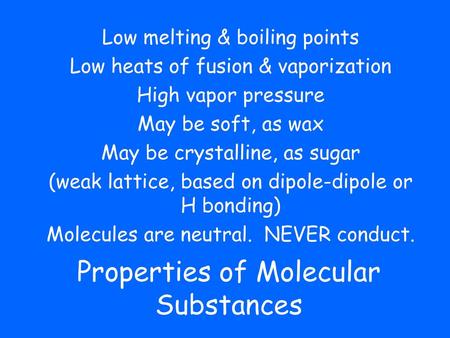 Properties of Molecular Substances