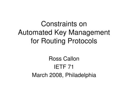 Constraints on Automated Key Management for Routing Protocols