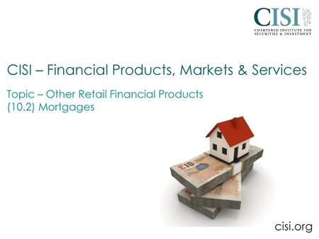 CISI – Financial Products, Markets & Services