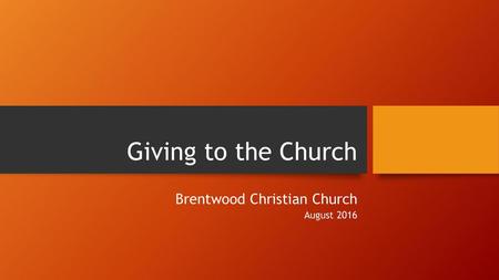 Brentwood Christian Church August 2016