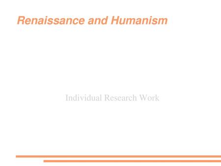 Renaissance and Humanism