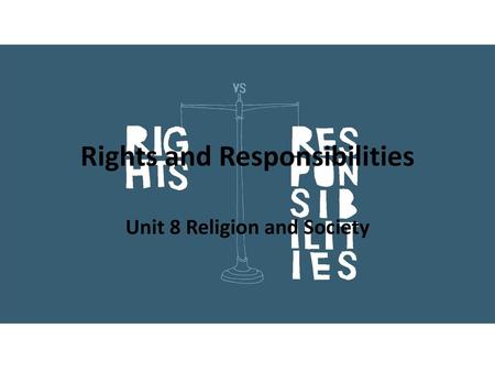 Rights and Responsibilities