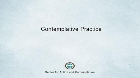 Contemplative Practice