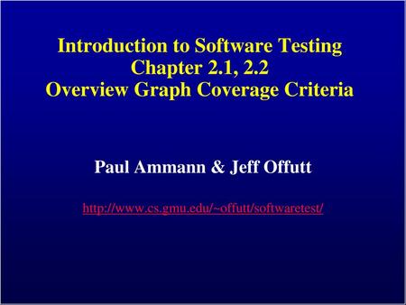 Paul Ammann & Jeff Offutt