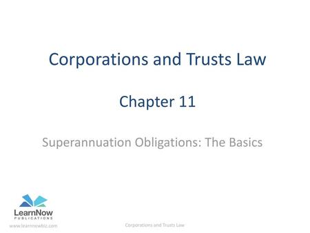 Corporations and Trusts Law Chapter 11