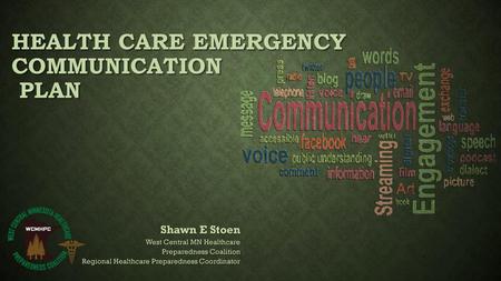 Health care Emergency Communication plan