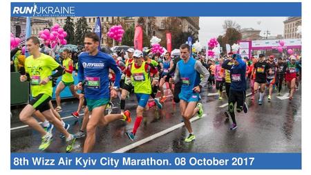 8th Wizz Air Kyiv City Marathon. 08 October 2017