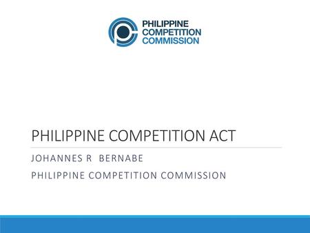 PHILIPPINE COMPETITION ACT