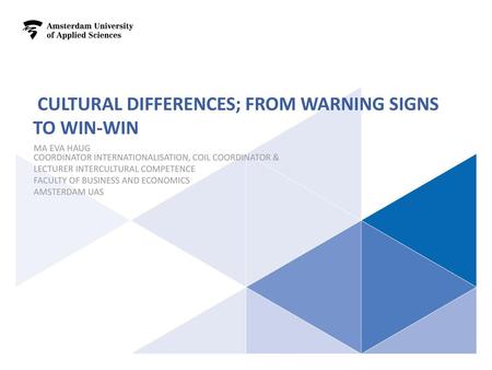 Cultural differences; from warning signs to win-win