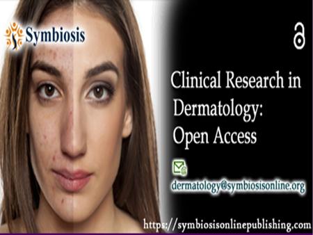 Clinical Research in Dermatology - Volume 4-Issue 4 - 2017