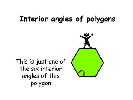 Interior angles of polygons