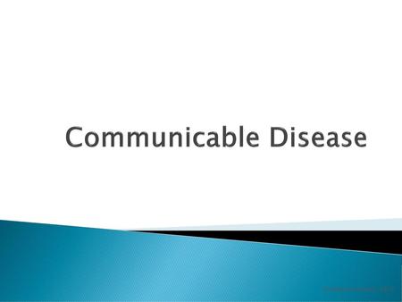 Communicable Disease Noadswood Science, 2016.