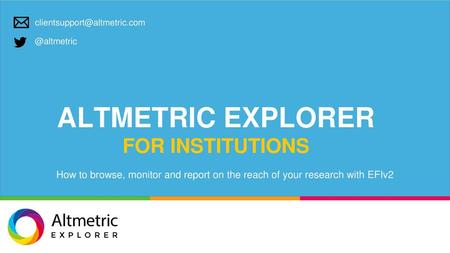 ALTMETRIC EXPLORER FOR INSTITUTIONS