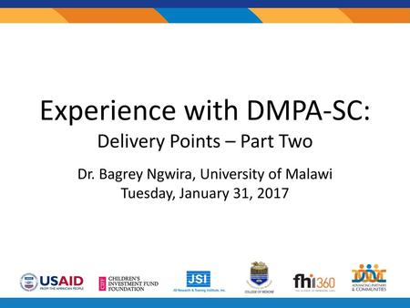 Experience with DMPA-SC: Delivery Points – Part Two