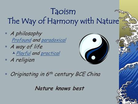 Taoism The Way of Harmony with Nature