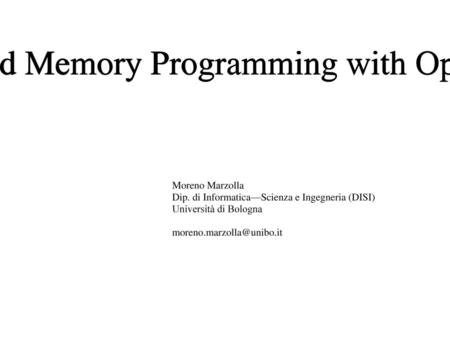 Shared Memory Programming with OpenMP