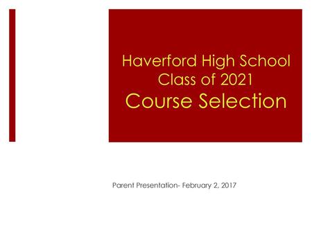 Haverford High School Class of 2021 Course Selection