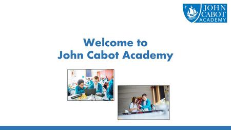 Welcome to John Cabot Academy