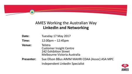 AMES Working the Australian Way LinkedIn and Networking