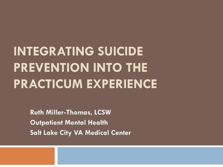 Integrating Suicide Prevention into the Practicum Experience