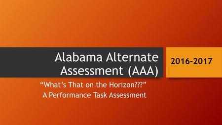 Alabama Alternate Assessment (AAA)