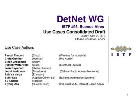 DetNet WG IETF #95, Buenos Aires