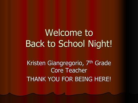 Welcome to Back to School Night!