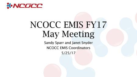 NCOCC EMIS FY17 May Meeting