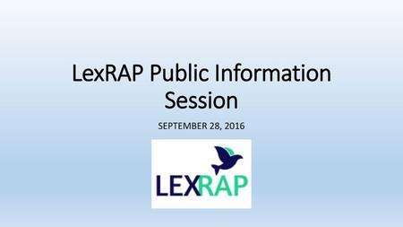 LexRAP Public Information Session