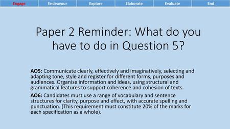 Paper 2 Reminder: What do you have to do in Question 5?